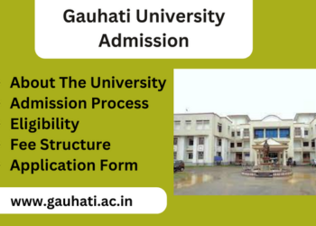 Gauhati University Admission