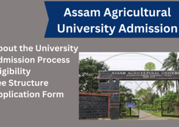 Assam Agricultural University Admission