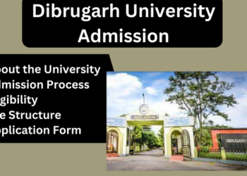 Dibrugarh University Admission