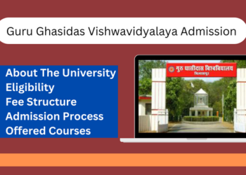 Guru Ghasidas Vishwavidyalaya Admission