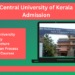 Central University of Kerala Admission 2023-24